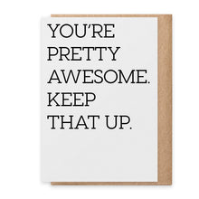 Load image into Gallery viewer, Keep That Up - Greeting Card