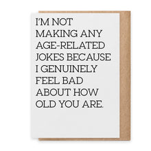 Load image into Gallery viewer, Age-Related Jokes - Greeting Card