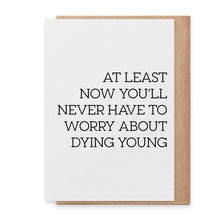 Load image into Gallery viewer, Dying Young - Greeting Card