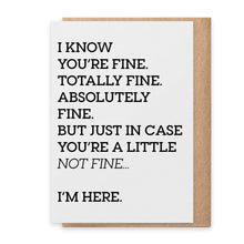 Load image into Gallery viewer, A Little Not Fine - Greeting Card