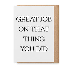 Load image into Gallery viewer, That Thing You Did - Greeting Card