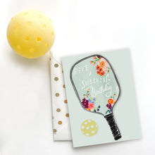 Load image into Gallery viewer, Have a Smashing Birthday Pickleball Greeting Card