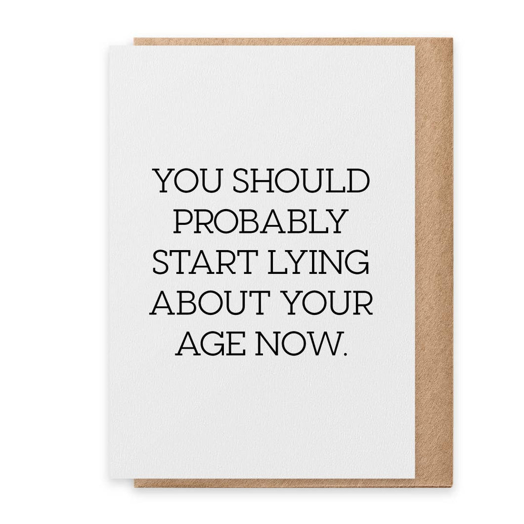 Start Lying - Greeting Card