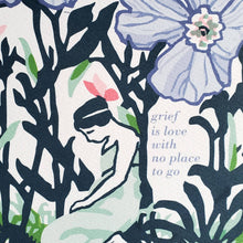 Load image into Gallery viewer, Grief is Love Sympathy Condolence Greeting Card
