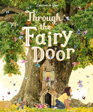 Load image into Gallery viewer, Through the Fairy Door
