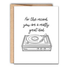 Load image into Gallery viewer, For the Record, You are a really Great Dad. Father&#39;s Day
