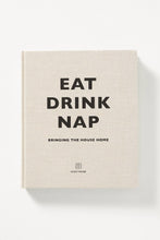 Load image into Gallery viewer, Eat Drink Nap
