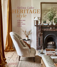 Load image into Gallery viewer, Heritage Style by Selina Lake: Hardcover; 176 pages / English
